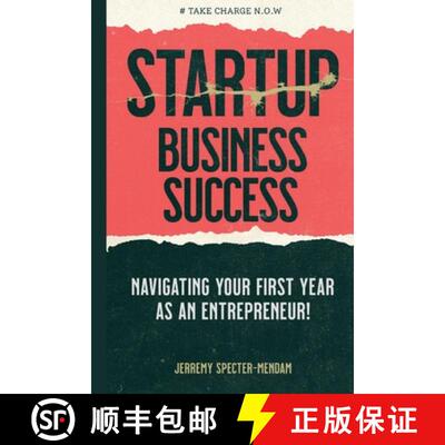 【3-4周达】Startup Business Success Blueprint: Navigating Your First Year As An Entrepreneur [9781763531901]