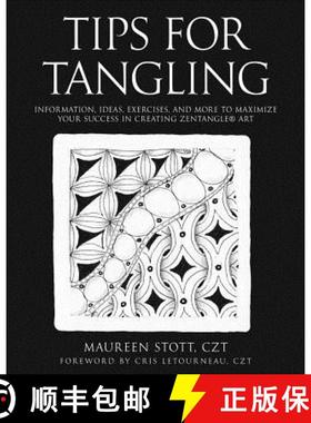 预订 Tips for Tangling: Information, ideas, exercises, and more to maximize your success in creating ... [9780692034033]
