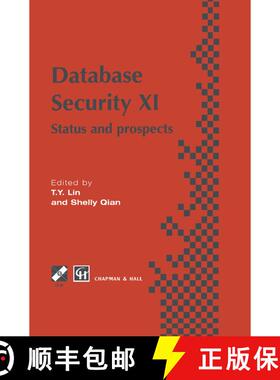 【3-4周达】Database Security XI : Status and Prospects [9780412820908]