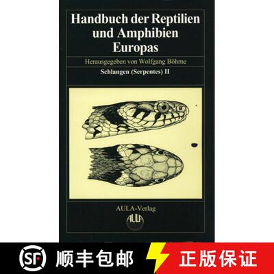 【3-4周达】精装 Handbuch der Reptilien und Amphibien Europas Band 3/IIA: Schlangen (Serpentes) II [9783891046166]