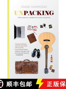 【3-4周达】Unpacked:  A life unpacked, unedited and mostly unashamed [9780648519607]