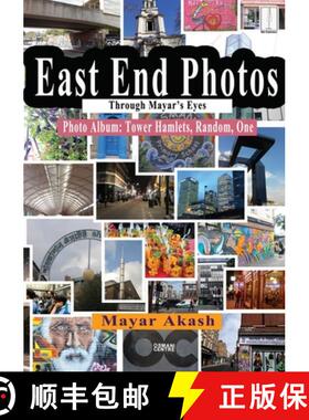 【3-4周达】East End Photos Through Mayar's Eyes: Photo Album: Tower Hamlets, Random, One [9781910499580]