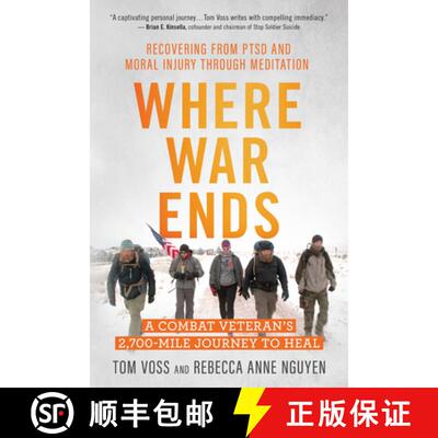 【3-4周达】Where War Ends: A Combat Veteran's 2,700-Mile Journey to Heal the Wounds of War - Recoveri... [9781608685998]
