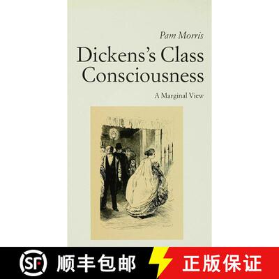 【3-4周达】精装 Dickens's Class Consciousness: A Marginal View [9780333487082]