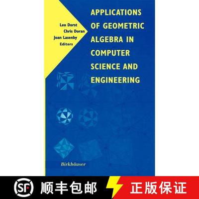 【3-4周达】Applications of Geometric Algebra in Computer Science and Engineering [9780817642679]