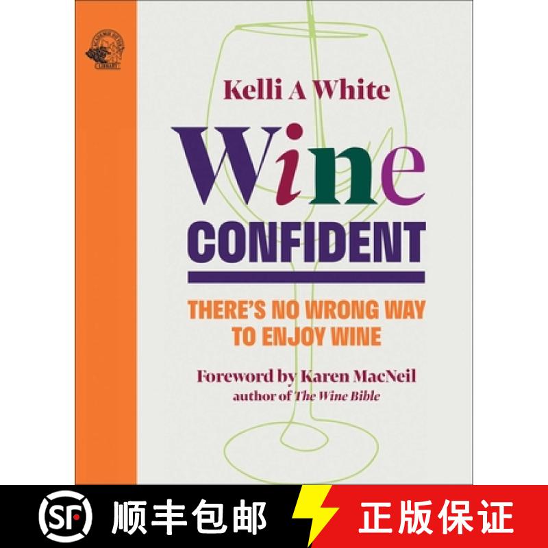 【3-4周达】Wine Confident : There's No Wrong Way to Enjoy Wine [9781917084499]