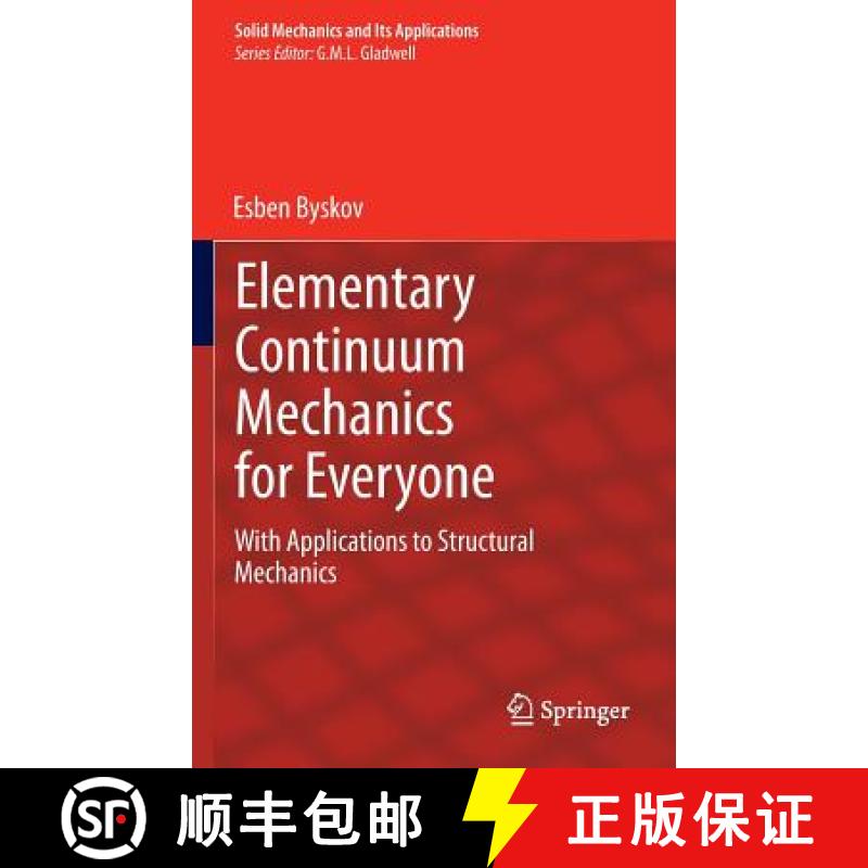 【3-4周达】Elementary Continuum Mechanics for Everyone : With Applications to Structural Mechanics [9789400757653]