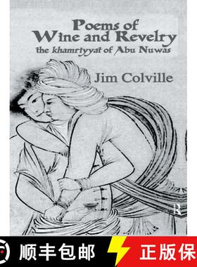 【3-4周达】Poems Of Wine & Revelry: The Khamriyyat of Abu Nuwas [9781138994997]