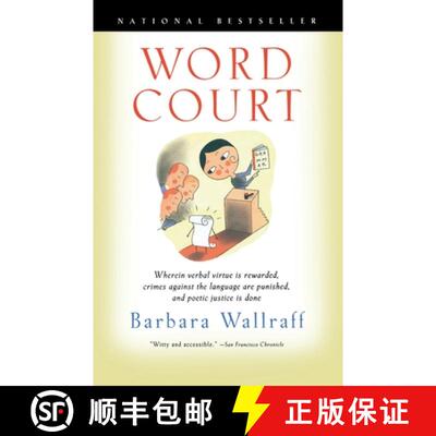 【3-4周达】Word Court: Wherein Verbal Virtue Is Rewarded, Crimes Against the Language Are Punished, a... [9780156011181]