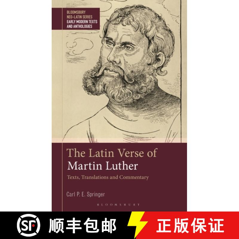 【3-4周达】The Latin Verse of Martin Luther: Texts, Translations and Commentary [9781350261495]