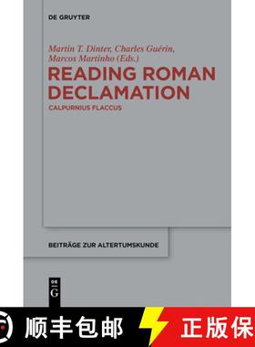 预订 Reading Roman Declamation - Calpurnius Flaccus [9783110401240]