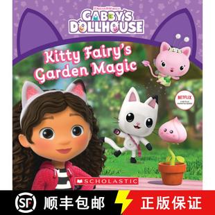 【3-4周达】Kitty Fairy's Garden Magic (Gabby's Dollhouse Storybook) [9781338792751]