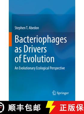 【3-4周达】Bacteriophages as Drivers of Evolution: An Evolutionary Ecological Perspective [9783030943110]
