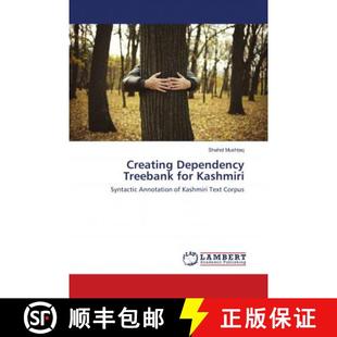 Treebank Dependency for Kashmiri 预订 9786137421635 Creating