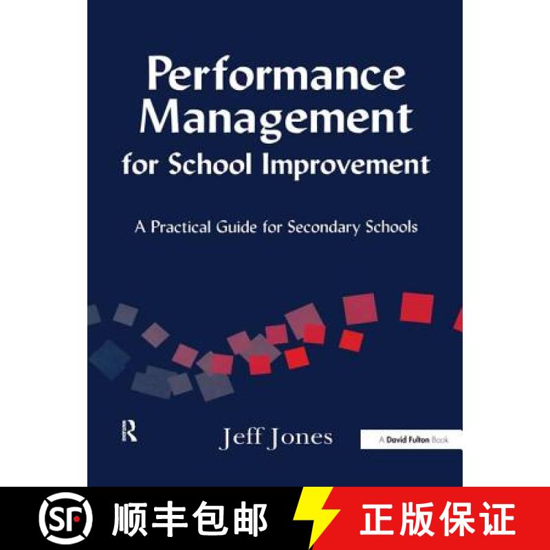 【3-4周达】Performance Management for School Improvement : A Practical Guide for Secondary Schools [9781138162662]