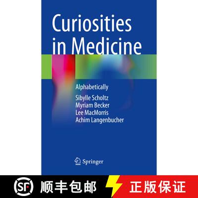 【3-4周达】Curiosities in Medicine: Alphabetically [9783031140044]