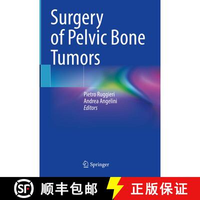 【3-4周达】精装 Surgery of Pelvic Bone Tumors [9783030770068]
