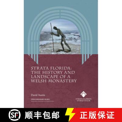 【3-4周达】Strata Florida - The History and Landscape of a Welsh Monastery [9781916873513]