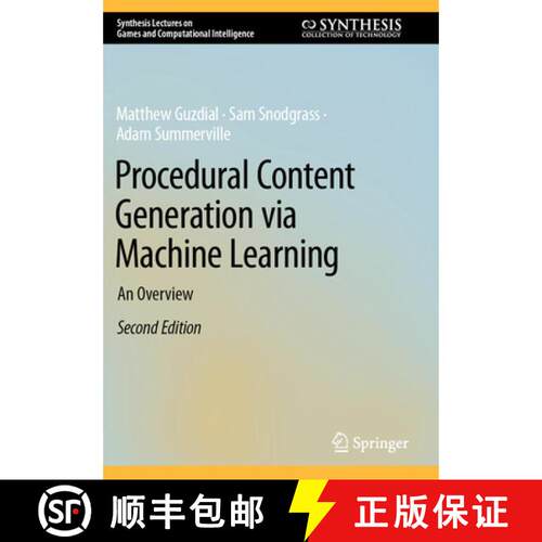 【3-4周达】Procedural Content Generation via Machine Learning: An Overview (Second Edition 2025) [9783031847585]