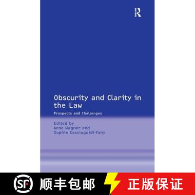 【3-4周达】Obscurity and Clarity in the Law : Prospects and Challenges [9780754671435]