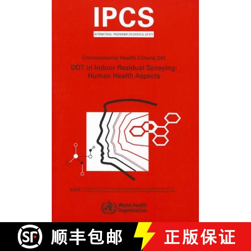 【3-4周达】DDT in Indoor Residual Spraying : Human Health Aspects [9789241572415]