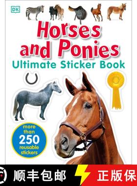 【3-4周达】Ultimate Sticker Book: Horses and Ponies: More Than 250 Reusable Stickers [9781465456922]