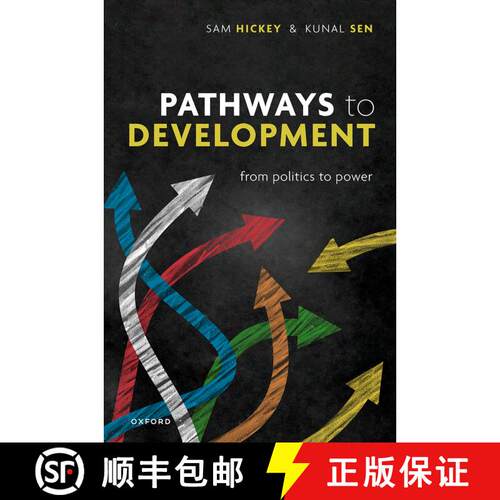 【3-4周达】精装 Pathways to Development: From Politics to Power [9780198872566]