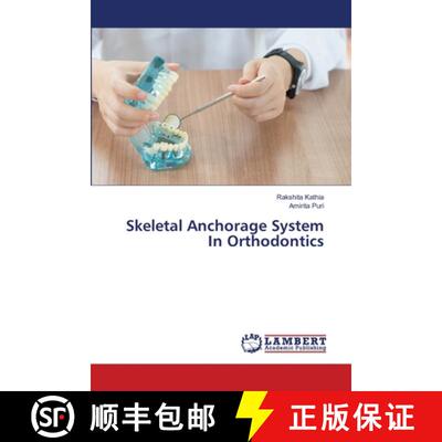 预订 Skeletal Anchorage System In Orthodontics [9786203471908]