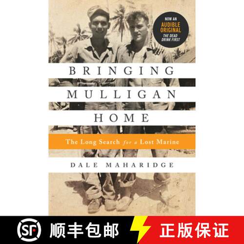 【3-4周达】Bringing Mulligan Home (Reissue): The Long Search for a Lost Marine [9781541742765]