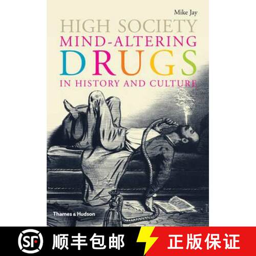 精装 High Society: Mind Altering Drugs in History and Culture [9780500251720]