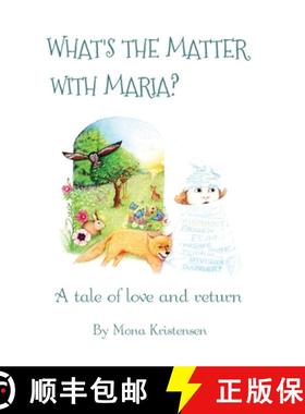 【3-4周达】What's the Matter with Maria?: A tale of love and return [9788797103388]