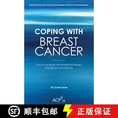 【3-4周达】Coping With Breast Cancer: How to Navigate the emotional impact throughout your journey [9781914110221]