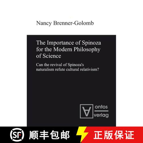【3-4周达】精装 The Importance of Spinoza for the Modern Philosophy of Science: Can the Revival of Sp... [9783110319194]