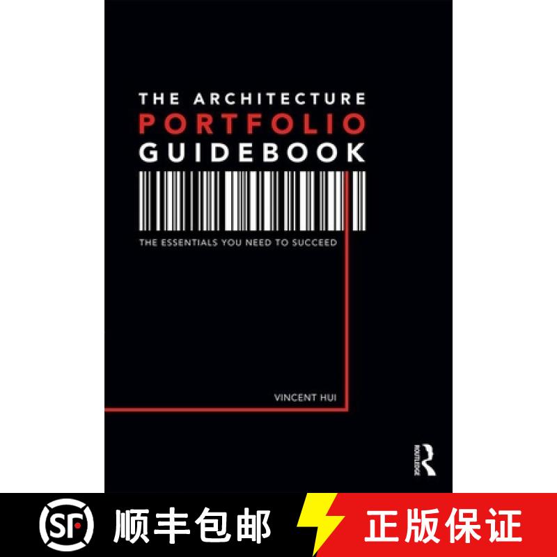 【3-4周达】The Architecture Portfolio Guidebook: The Essentials You Need to Succeed [9780415787048]
