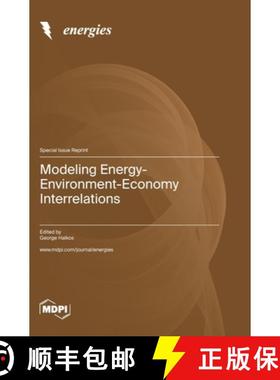 预订 Modeling Energy-Environment-Economy Interrelations [9783036583327]