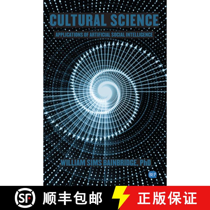 【3-4周达】Cultural Science: Applications of Artificial Social Intelligence [9781951527587]