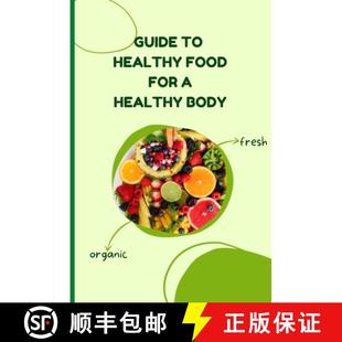 Nutritious Create Choose for Body Learn Heathy 9781803859828 Healt... Healthy 4周达 How Food Meals Guide