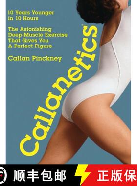 【3-4周达】Callanetics: 10 Years Younger in 10 Hours [9781917720045]