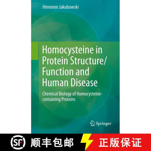 【3-4周达】精装 Homocysteine in Protein Structure/Function and Human Disease : Chemical Biology of Ho... [9783709114094]