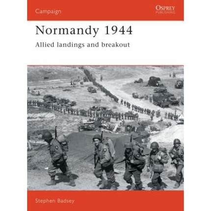 【4周达】Normandy, 1944: Allied Landings and Breakout [9780850459210]