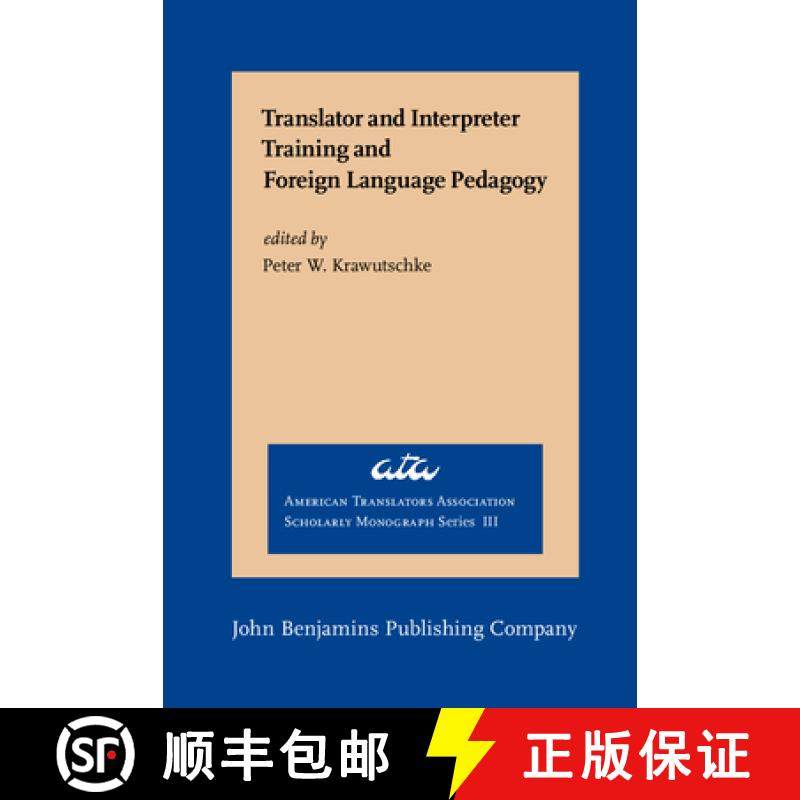 【2-3周达】Translator and Interpreter Training and Foreign Language Pedagogy [9789027231789]