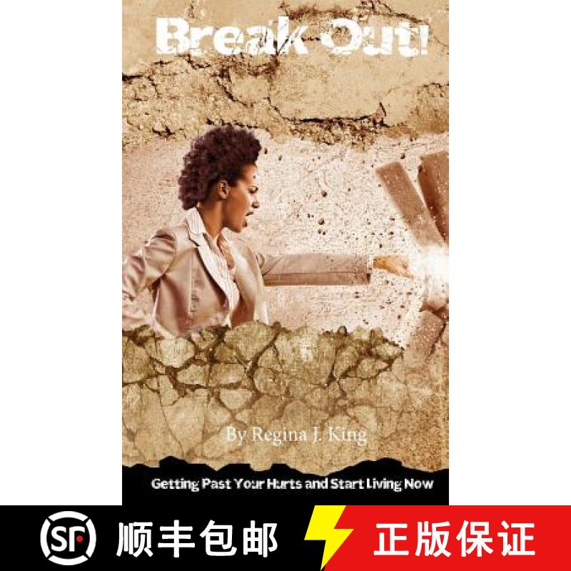 【3-4周达】Break Out!: Getting Past Your Hurts and Start Living Now [9780692674871]