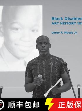 【3-4周达】Black Disabled Art History 101 [9781942001577]