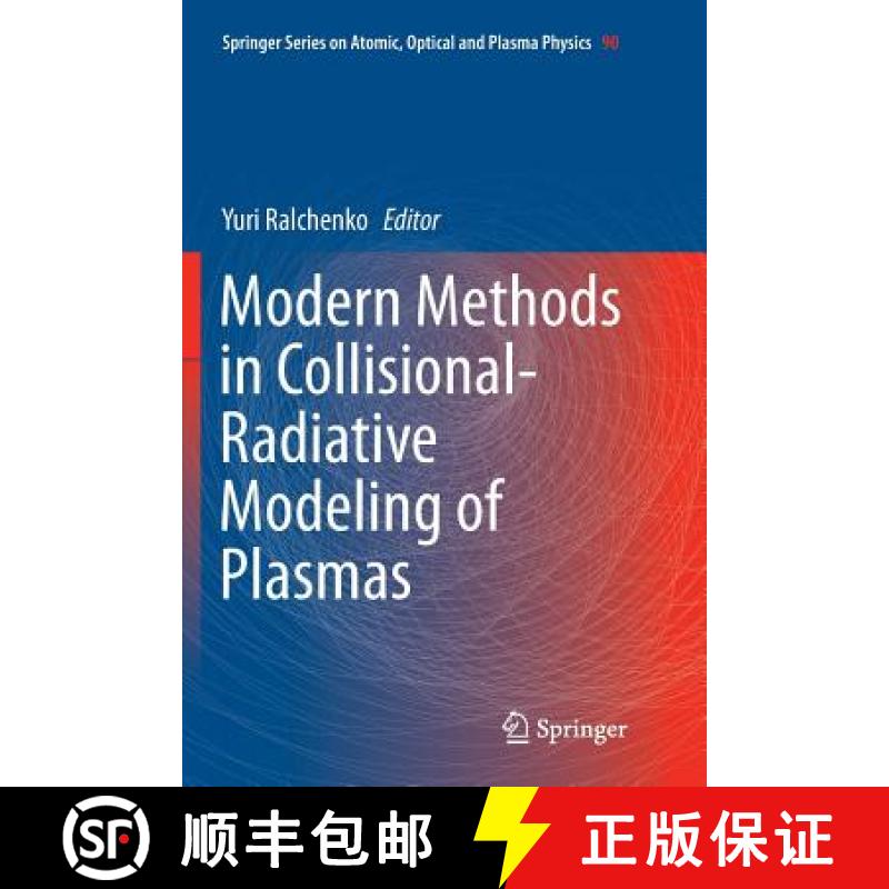 【3-4周达】Modern Methods in Collisional-Radiative Modeling of Plasmas [9783319801582]