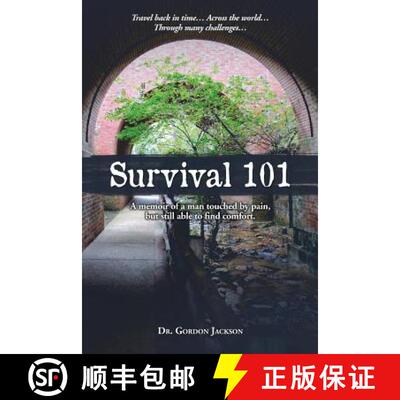 【3-4周达】Survival 101: A memoir of a man touched by pain, but still able to find comfort. [9780996394109]