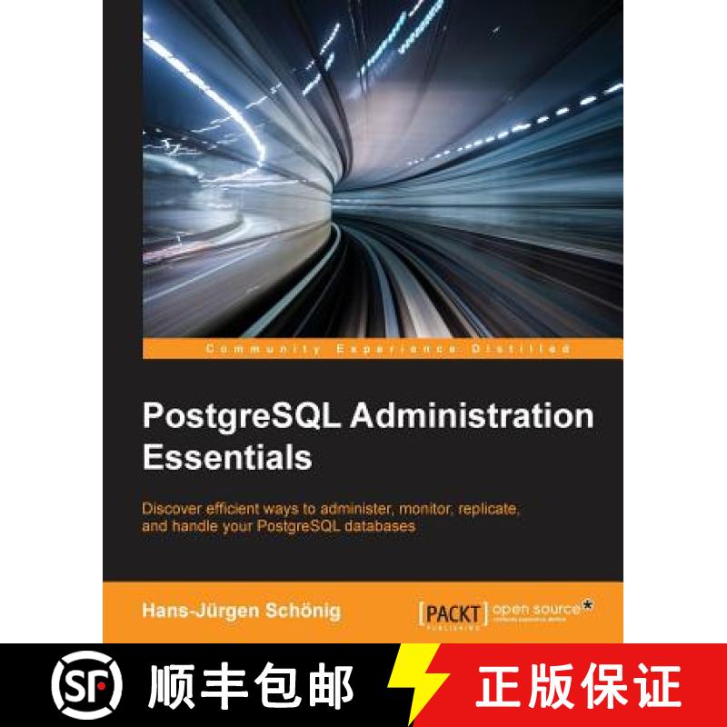 【4周达】PostgreSQL Administration Essentials [9781783988983]