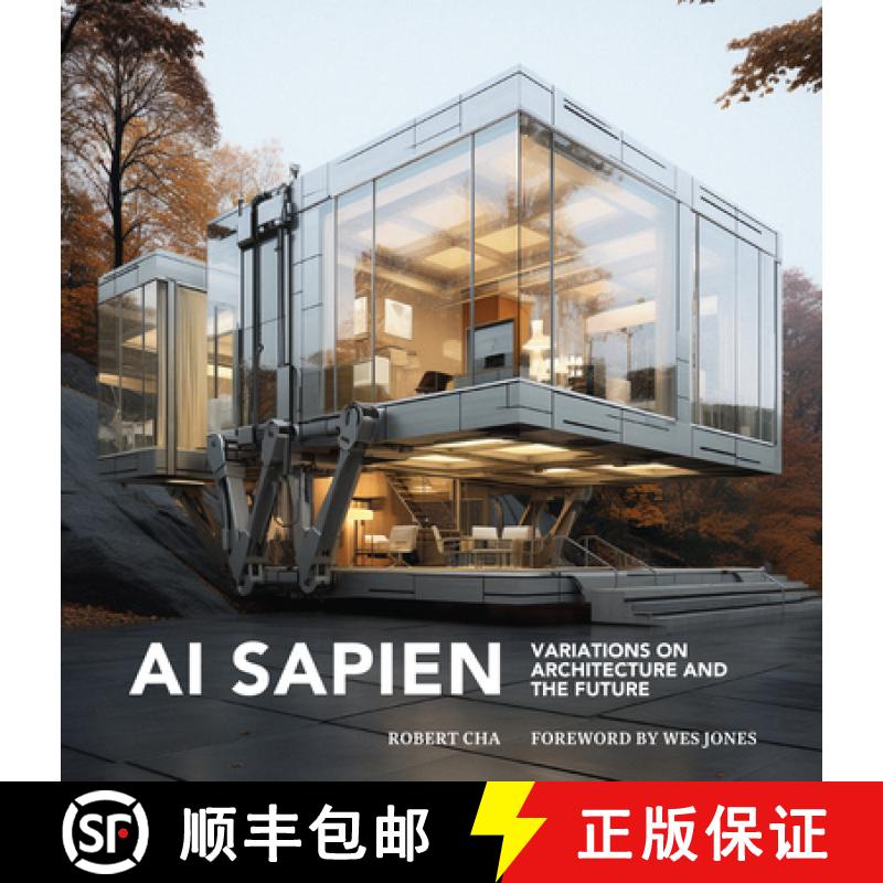 【3-4周达】AI Sapien : Variations on Architecture and the Future [9781961856363]