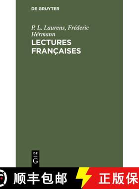 预订 Lectures Francaises: A l'Usage Des Ecoles [9783112431139]