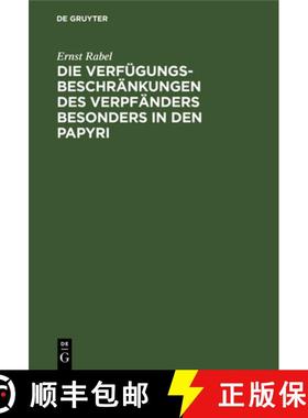 【3-4周达】Die Verfügungsbeschränkungen Des Verpfänders Besonders in Den Papyri: Mit Einem Anhang:... [9783112627334]