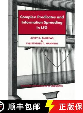 【3-4周达】Complex Predicates and Information Spreading in Lfg [9781575861647]
